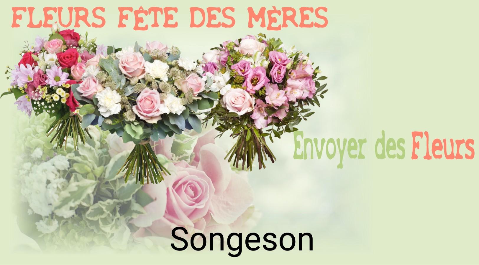 Bouquet de Fête des Mères livré à Songeson
